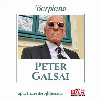 Peter Galsai spielt aus den Alben der Wiener Barpianisten by Peter Galsai