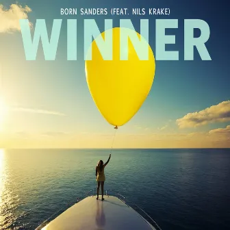 Winner by Born Sanders