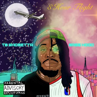 8 Hour Flight by TB WhoBetta