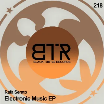 Electronic Music EP by Rafa Serato