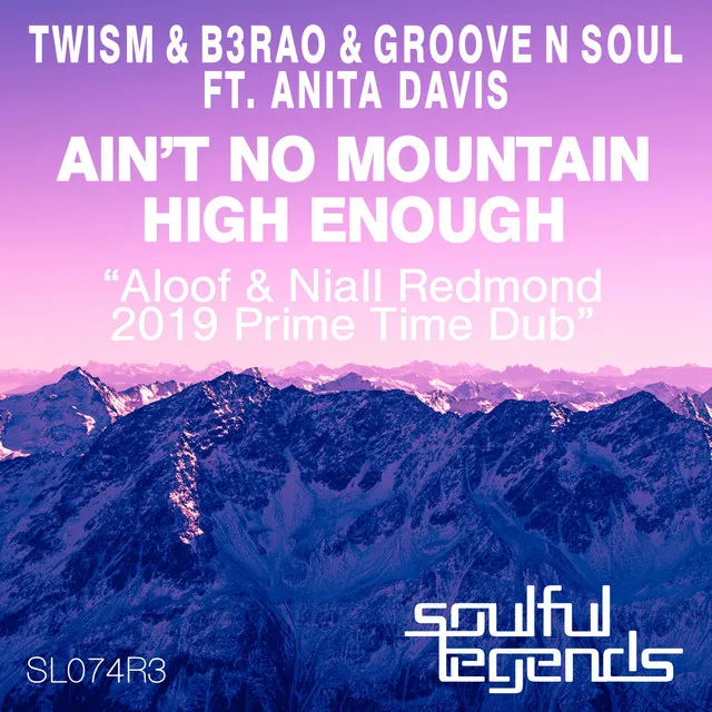 Ain't No Mountain High Enough - Aloof & Niall Redmond 2019 Prime Time Dub