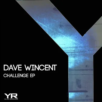 Challenge EP by Dave Wincent