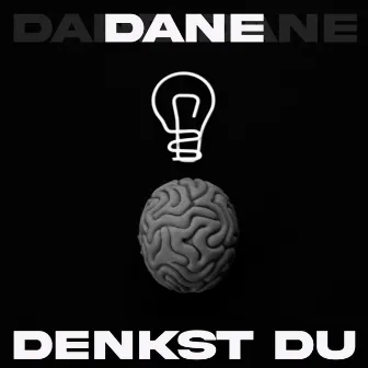 Denkst du by Dane