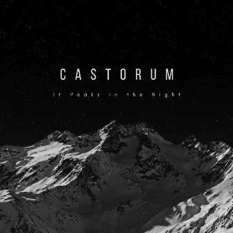 It Peaks in the Night by Castorum