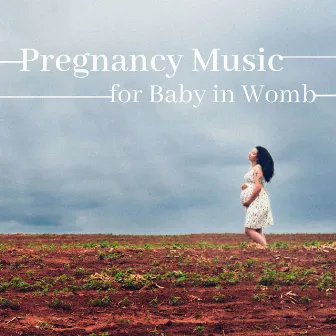 Pregnancy Music for Baby in Womb: Relaxing Soothing Music For Pregnant Women by Spa Radio Collection