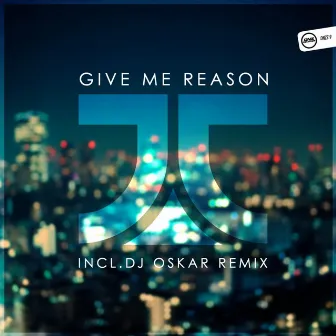 Give Me Reason by JJ