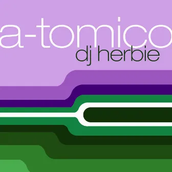 A-Tomico by DJ Herbie