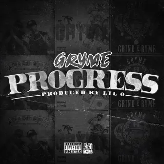 Progress by Gryme