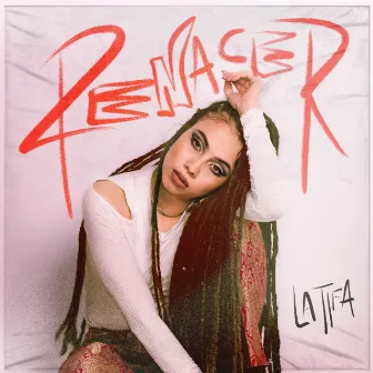 Renacer by La Tifa