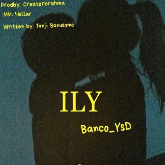 ILY by Banco_YsD