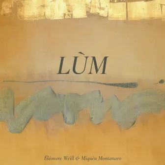 Lùm by Miquèu Montanaro