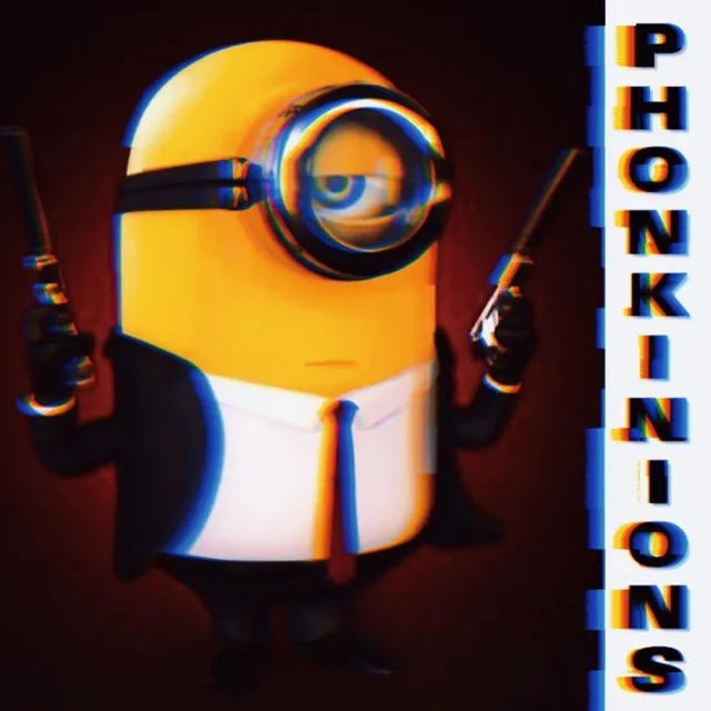 PHONKINIONS