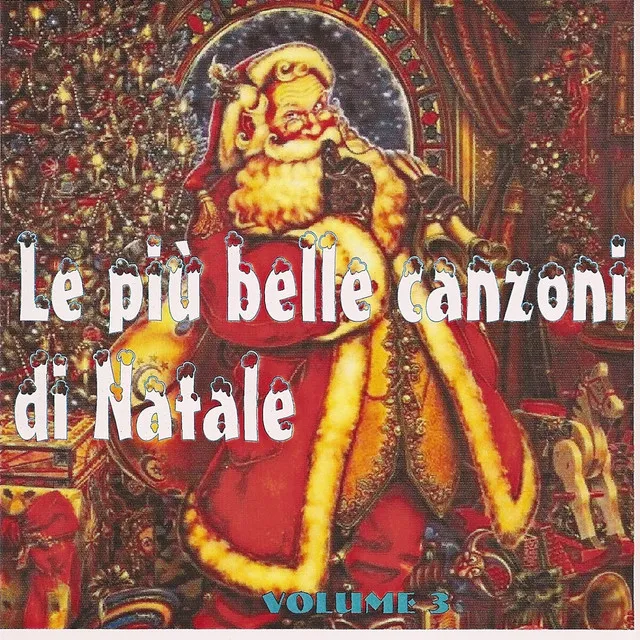 Le Piu' Belle Canzoni Di Natale Vol. 3