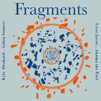 Fragments by Akuma the Poet