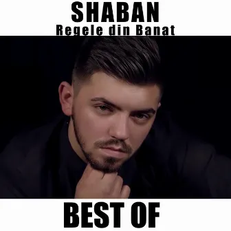 Best of by Shaban Regele din Banat