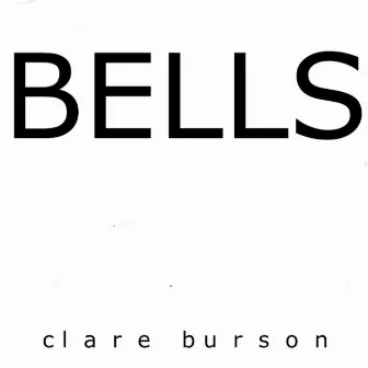 Bells by Clare Burson