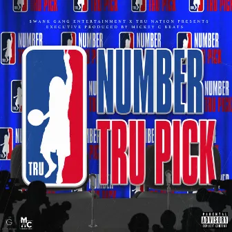 Number Tru Pick by Unknown Artist