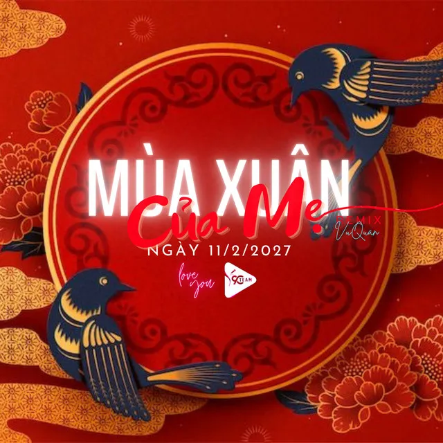 Mùa Xuân Của Mẹ (VuQuan Remix)