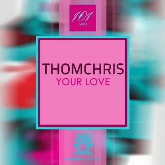 Your Love by Thomchris