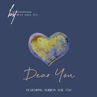 Dear You by Blue Soul Ten