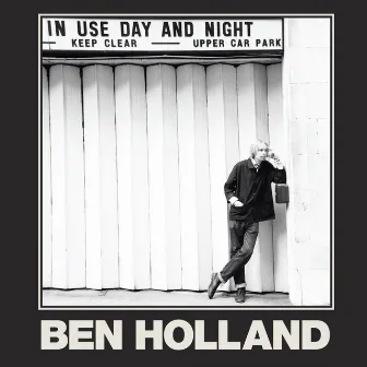 In Use Day & Night by Ben Holland