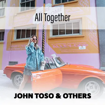 All Together by John Toso & Others