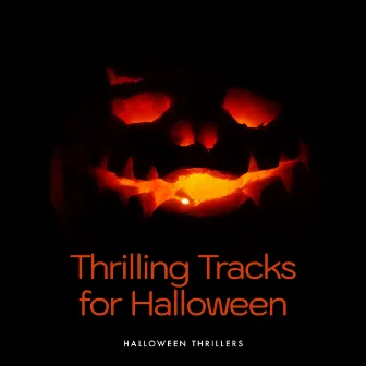 Thrilling Tracks for Halloween by Unknown Artist