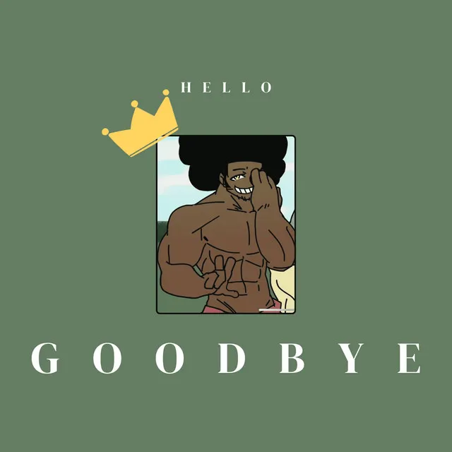 Hello Goodbye