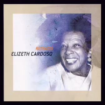 Retratos by Elizeth Cardoso