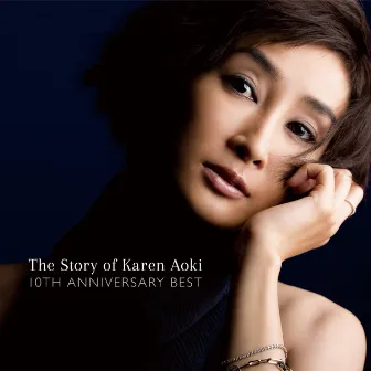 The Story of Karen Aoki - 10th Anniversary Best - by Karen Aoki