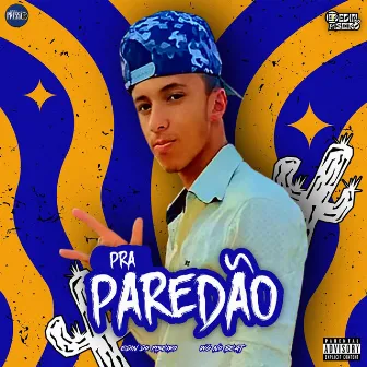 Pra Paredão by Edin Do Piseiro