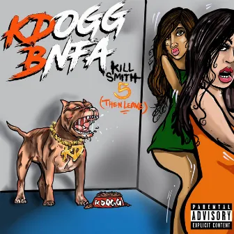 Kill Smith 5 by KDOGG BNFA