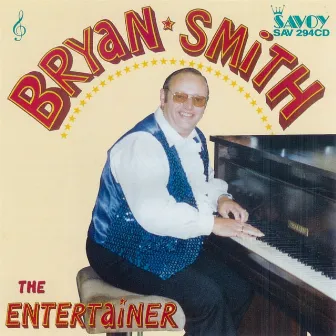 The Entertainer by Bryan Smith