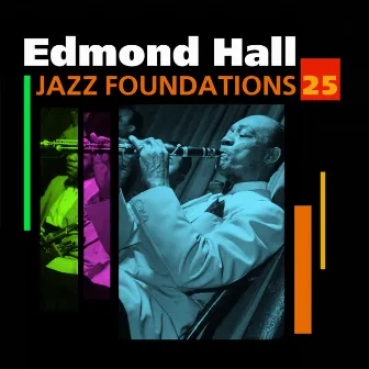 Jazz Foundations Vol. 25 by Edmond Hall