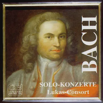 Johann Sebastian Bach: Solo-Konzerte by Lukas Consort