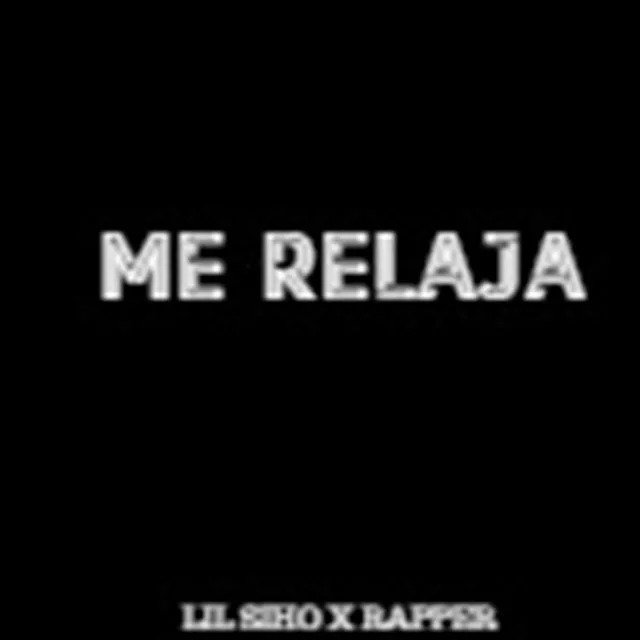 Me Relaja