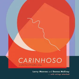 Carinhoso by Donna McElroy