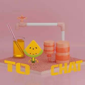 To Chat by Danger Boy