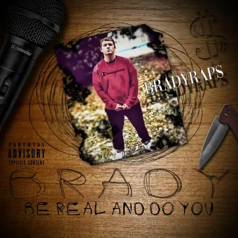 B.R.A.D.Y by Brady Raps