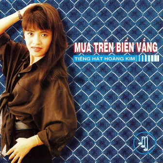 Mưa Trên Biển Vắng by Hoàng Kim