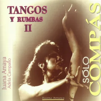 Sólo Compás - Tangos y Rumbas (Vol. 2) by Adela Campallo