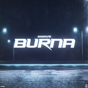 Burna by Awave