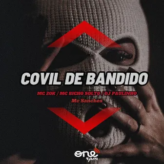 Covil de Bandido by Dj Paulinho