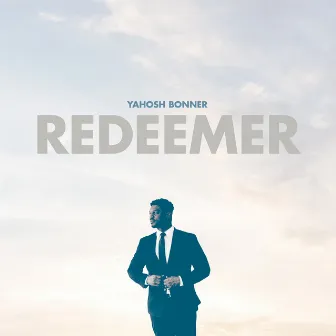 Redeemer by Yahosh Bonner