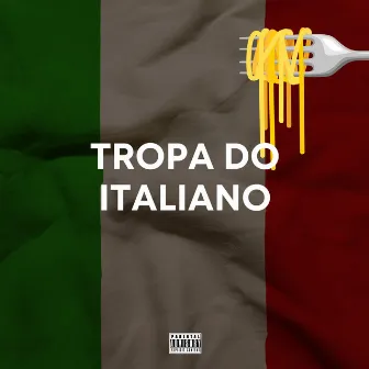 Tropa do Italiano by MCJH