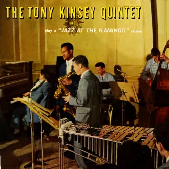 Jazz At The Flamingo by Tony Kinsey Quintet