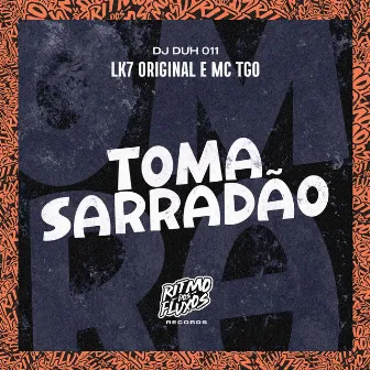 Toma Sarradão by LK7 Original