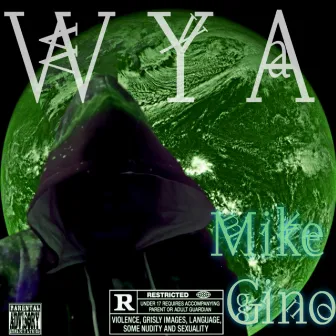 Wya by Mike Gino