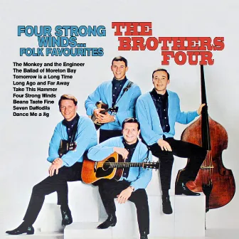 Four Strong Winds: The Brother Four Folk Favourites by The Brothers Four