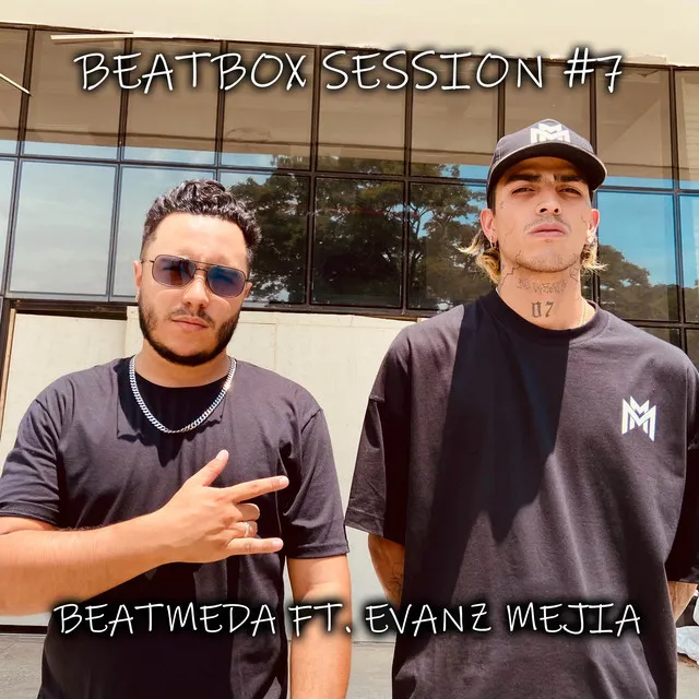 Beatbox Session #7